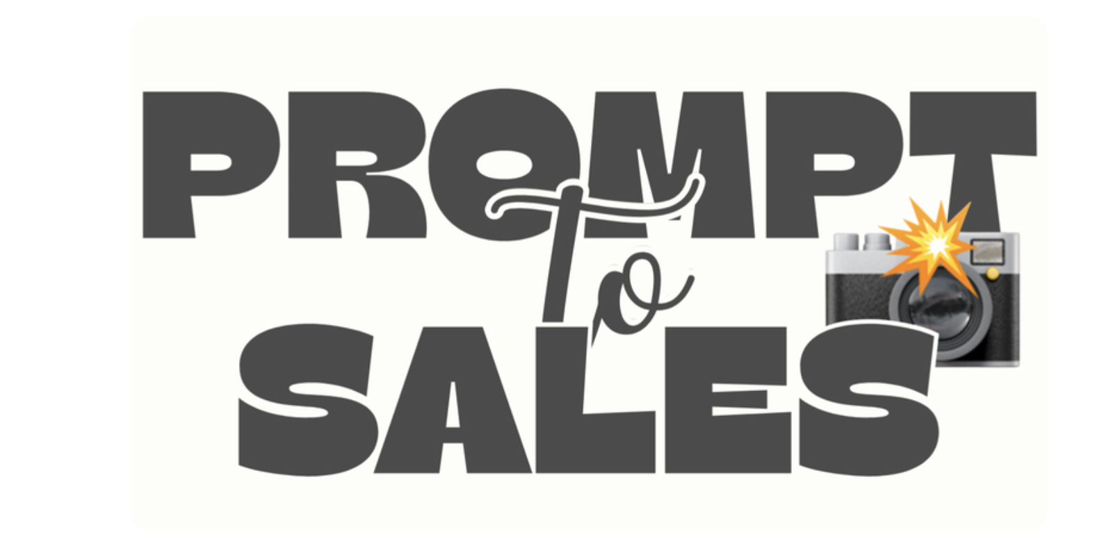 Prompt to Sale